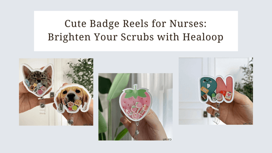 Cute Badge Reels for Nurses: Brighten Your Scrubs with Healoop
