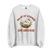 All of My Systems Are Nervous Sweatshirt in Ash - Anxiety Awareness Sweater