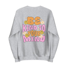 Be Kind to Your Mind sweatshirt in Sport Grey - back view 