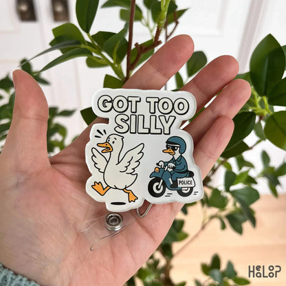 Got Too Silly Police Goose Badge Reel – funny retractable ID holder for nurses and healthcare workers