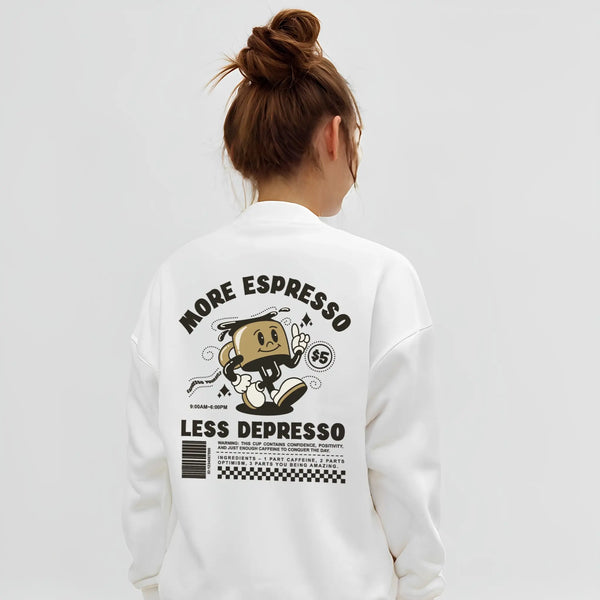 More Espresso, Less Depresso Sweatshirt in White Model - Mental Health Positive Sweatshirt