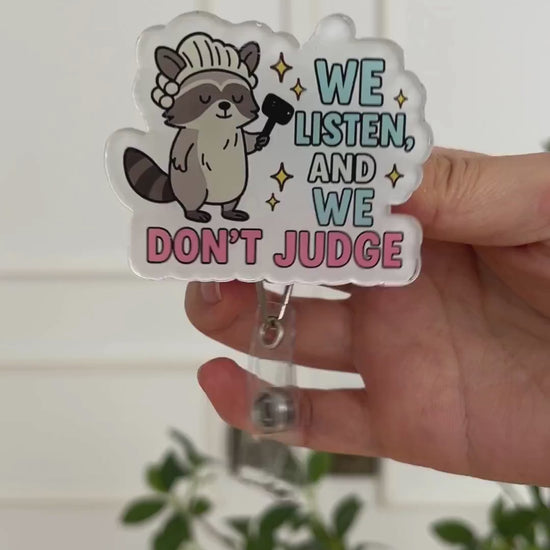 We Listen and We Don't Judge Badge Reel Video