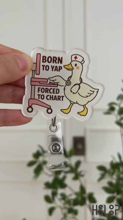 Born to Yap Forced to Chart Badge Reel Video