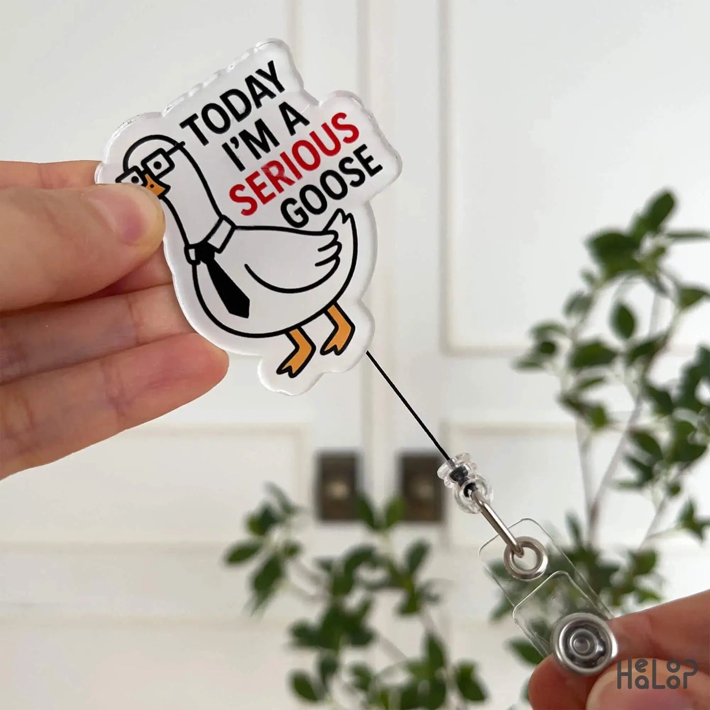 Retractable ID badge reel with “Today I’m a Serious Goose” quote – perfect nurse gift