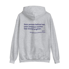 Sport Grey hoodie with 'You are enough' printed in blue on the front and back print message 'Dear person behind me, your presence makes this world brighter,' emphasizing positivity and mental health.